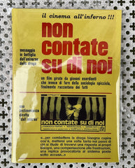 NON CONTATE SU DI NOI - DONT COUNT ON US - Sergio Nuti Italy 1978 HARDBOX