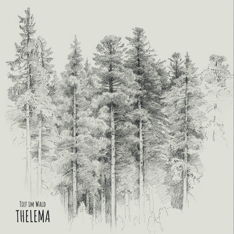 THELEMA - Tief im Wald (KN 04) 180g Transparent Vinyl lim. Ed. 150 copies