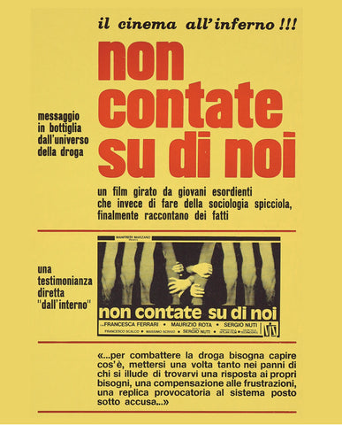 NON CONTATE SU DI NOI - DONT COUNT ON US - Sergio Nuti Italy 1978 AMARAY