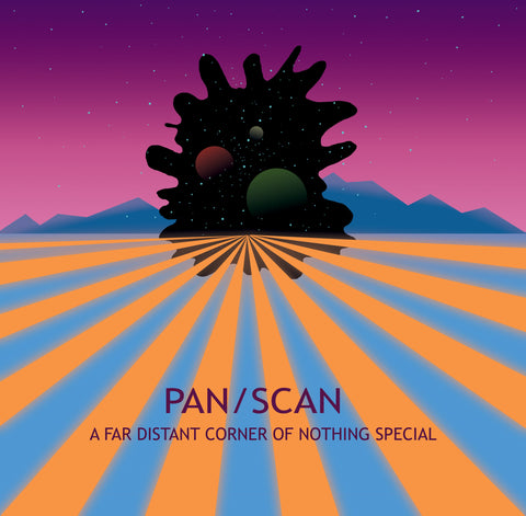 PAN/SCAN - A Far Distant Corner Of Nothing Special LP/CD Set coloured 180g Vinyl (Cine 26)