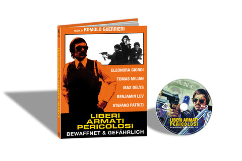 LIBERI ARMATI PERICOLOSI aka BEWAFFNET & GEFAEHRLICH - Romolo Guerrieri Italy 1976 Cover B Mediabook