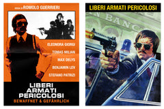 LIBERI ARMATI PERICOLOSI aka BEWAFFNET & GEFAEHRLICH - Romolo Guerrieri Italy 1976 Cover A Mediabook