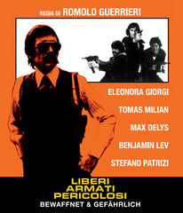 LIBERI ARMATI PERICOLOSI aka BEWAFFNET & GEFAEHRLICH - Romolo Guerrieri Italy 1976 AMARAY