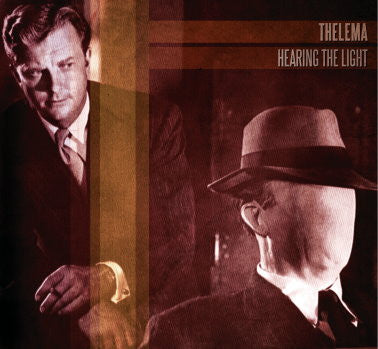 THELEMA "Hearing the Light" CD Digi (Cine 01)